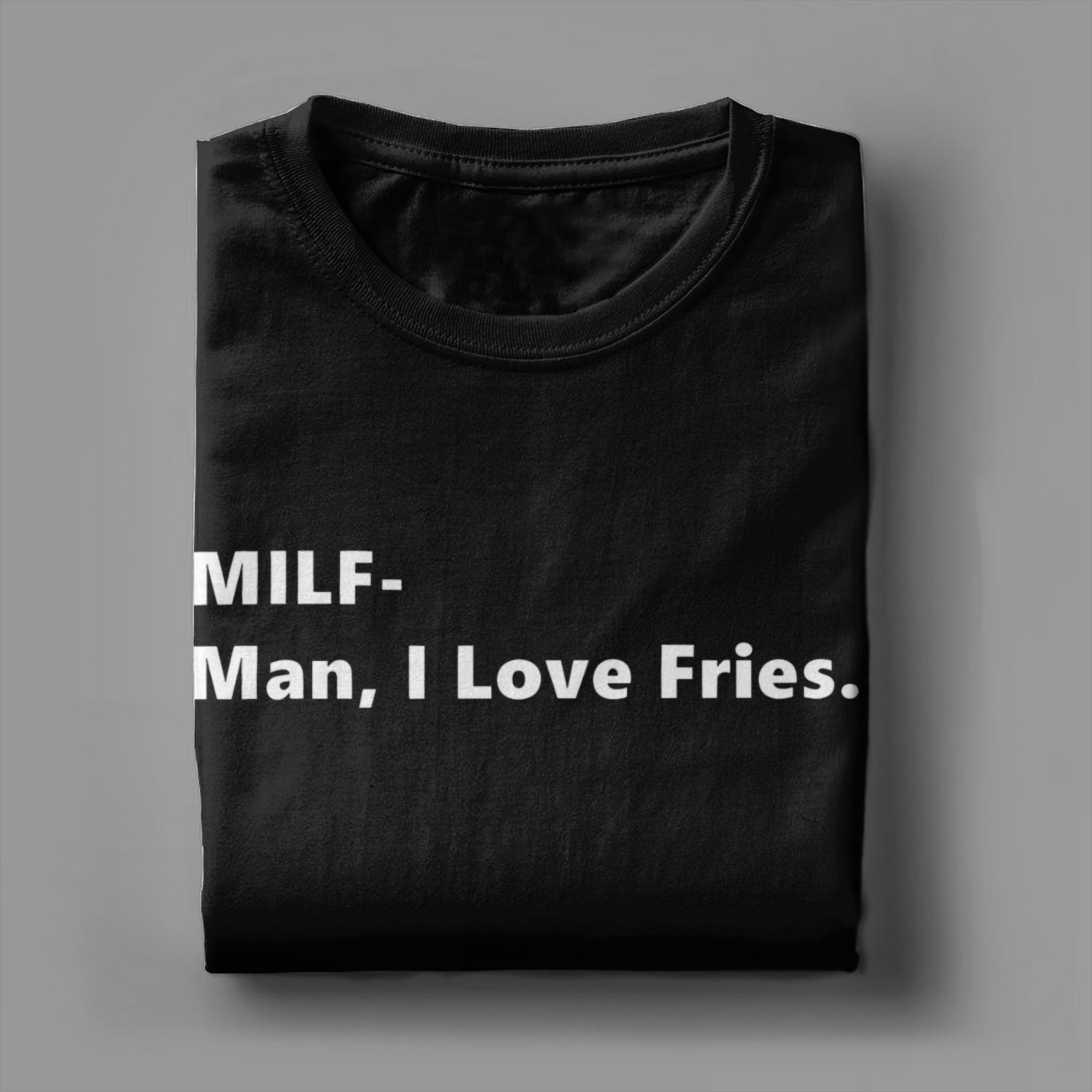 MILF Man I Love Fries Funny Qu - Summer Clothing Ideas Men incelemesi ve fiyatı