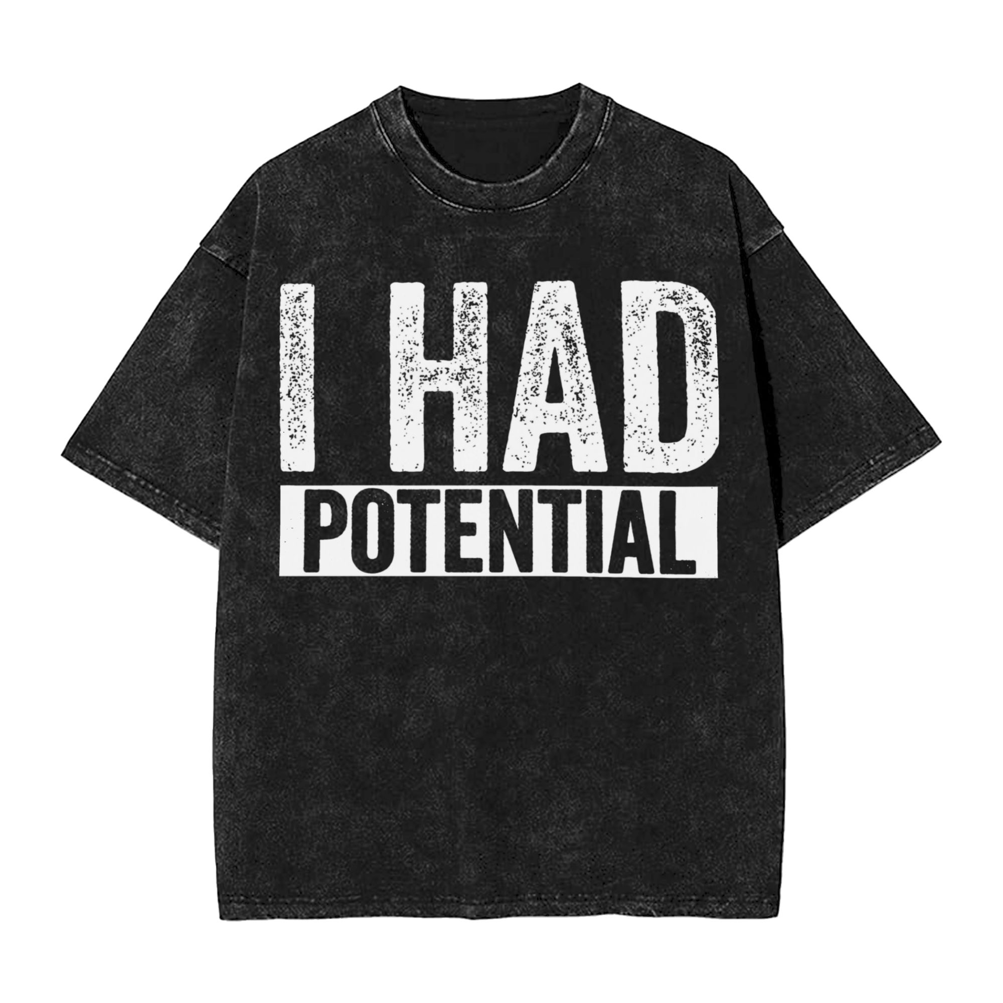 I Had Potential T-Shirts for M - Summer Clothing Ideas Men incelemesi ve fiyatı