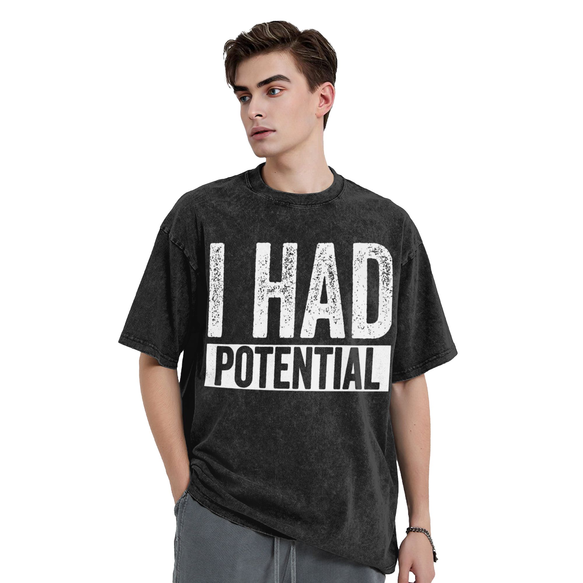 I Had Potential T-Shirts for M - Summer Clothing Ideas Men incelemesi ve fiyatı
